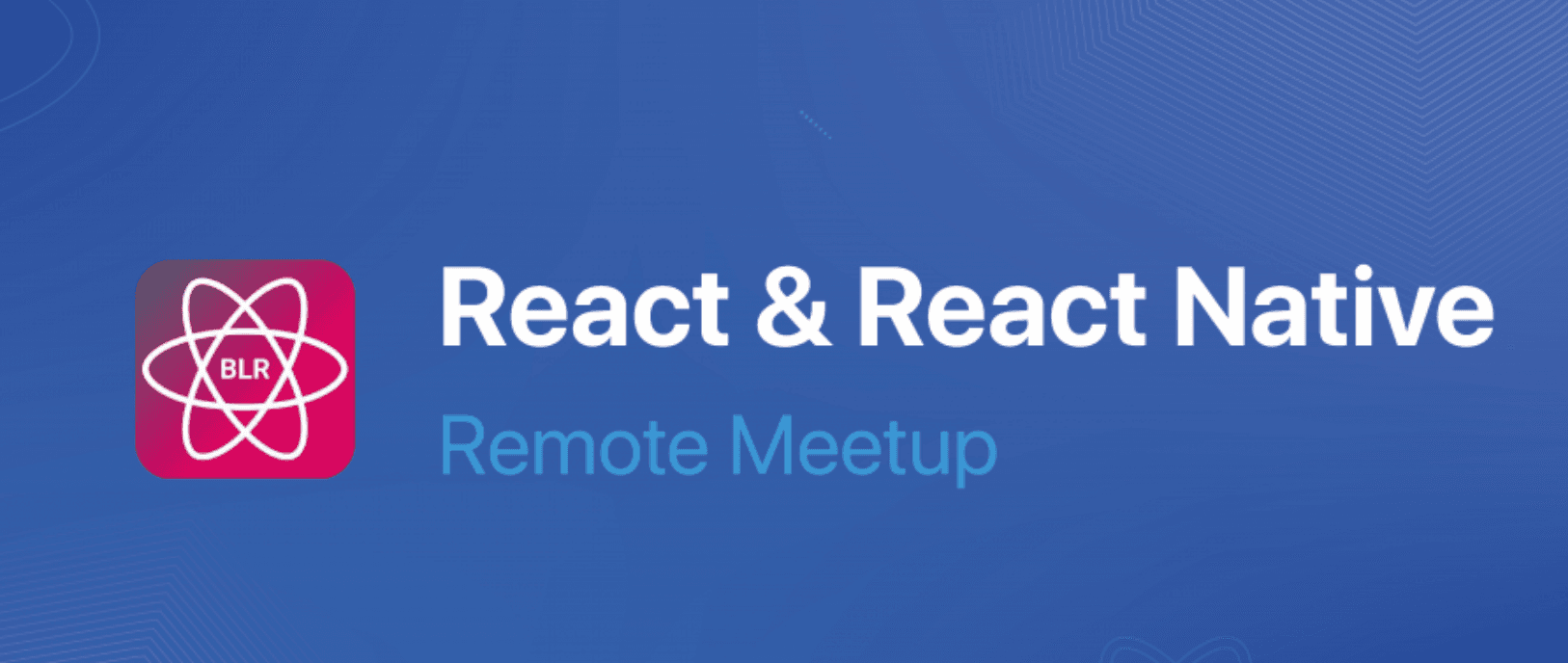 React & React Native Remote Meetup