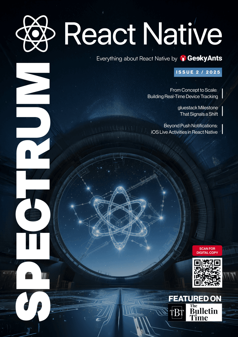 React Native Spectrum-Issue 2: Building for Performance, Scale, and Continuity