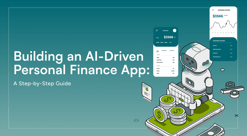 Building an AI-Driven Personal Finance App: A Step-by-Step Guide