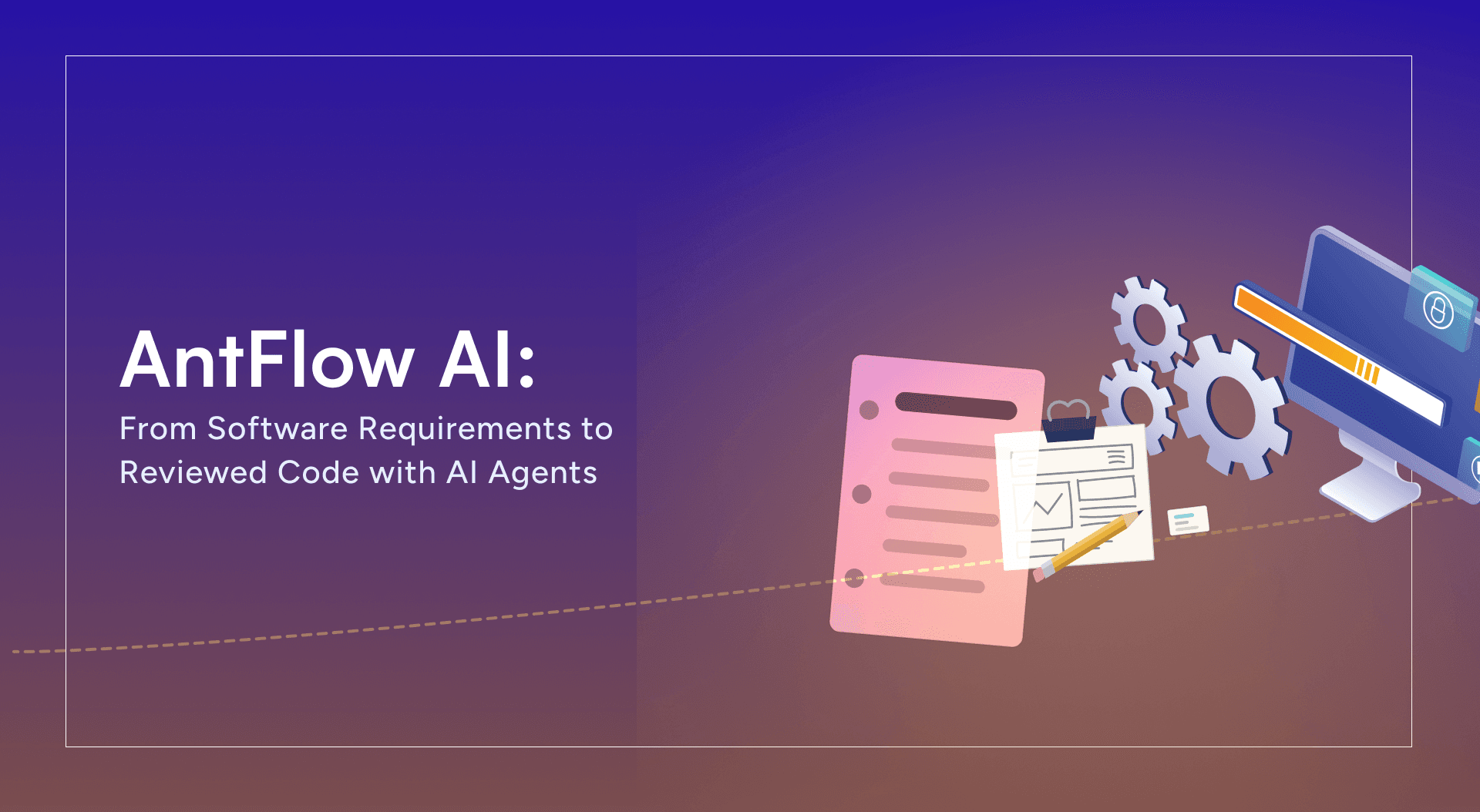AntFlow AI: An Agentic Development Framework That Turns Software Requirements into Reviewed Code