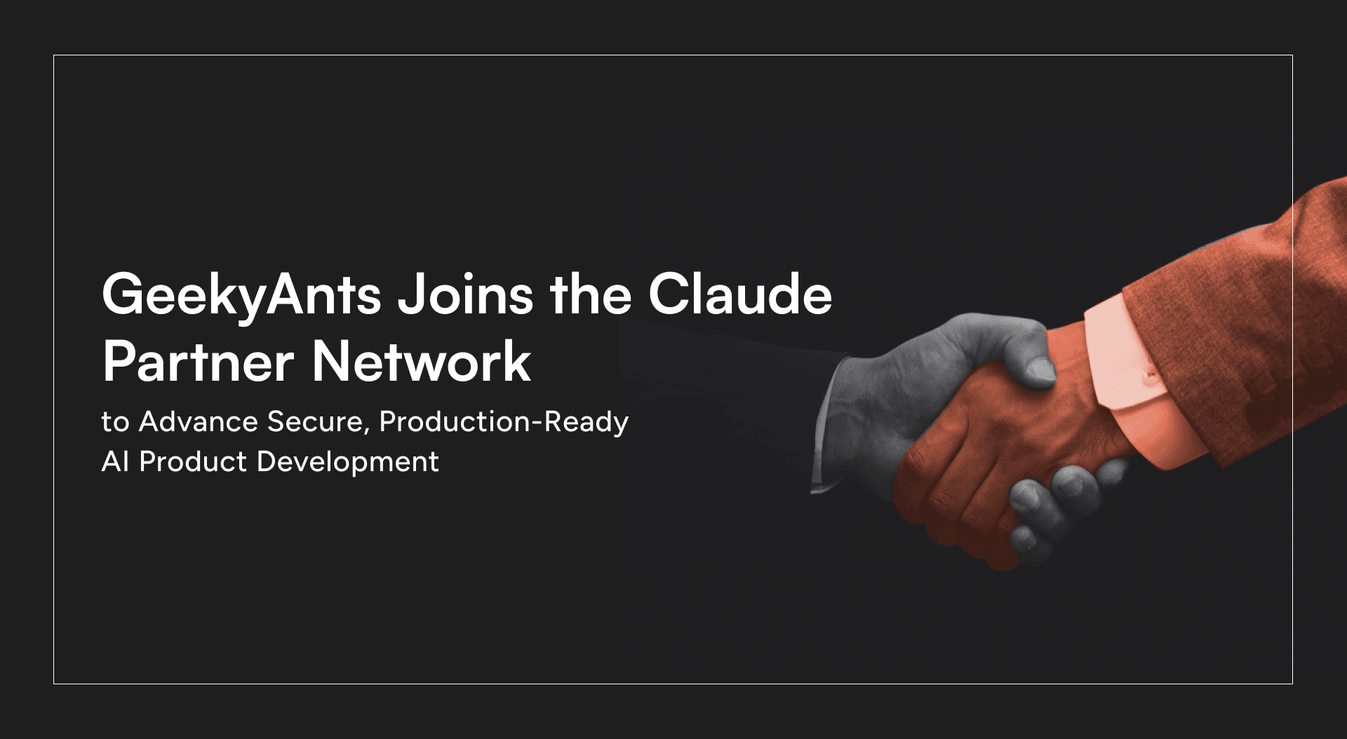 GeekyAnts Joins the Claude Partner Network to Advance Secure, Production-Ready AI Product Development