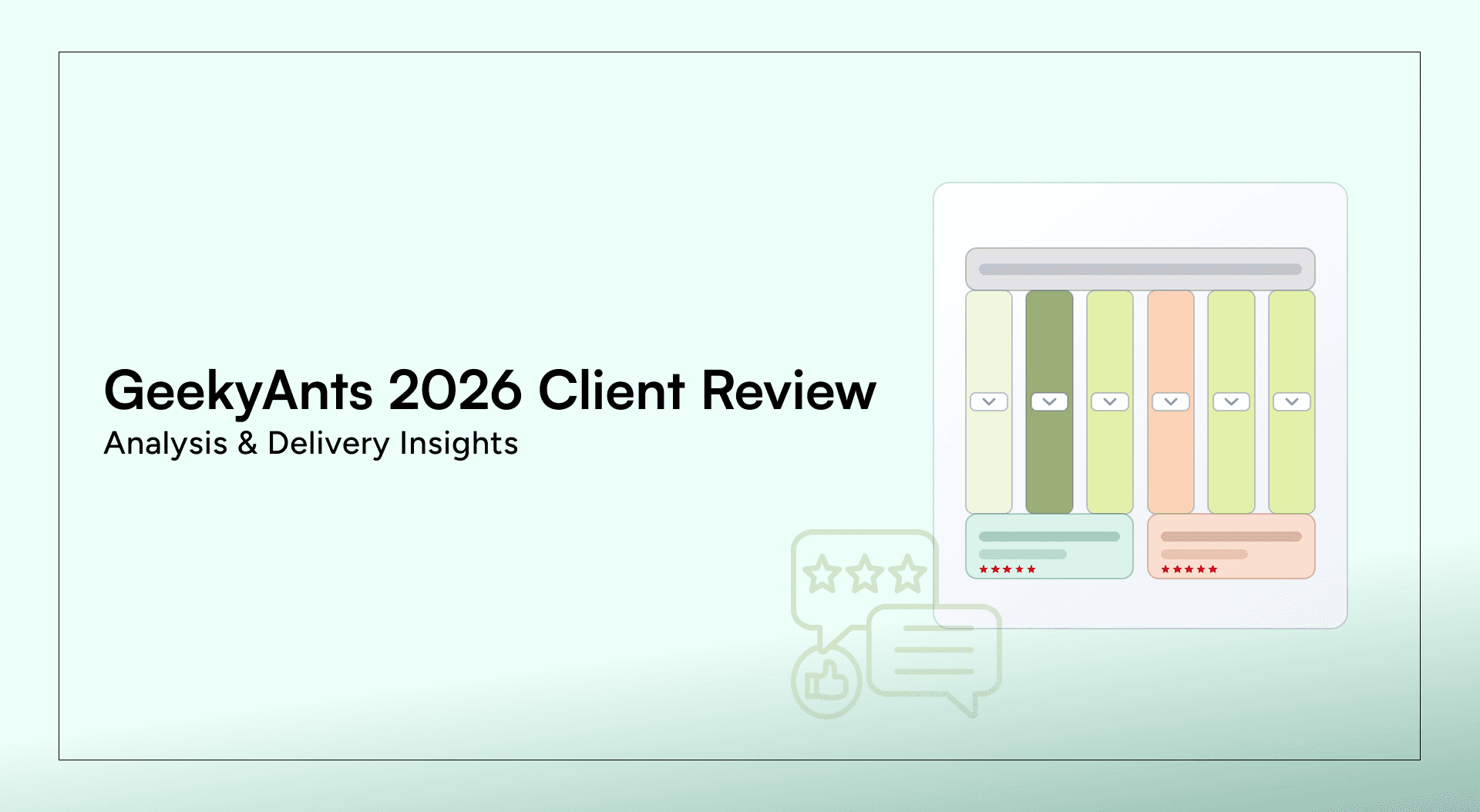 GeekyAnts Publishes 2026 Client Review Analysis Highlighting Delivery Strengths and Areas for Improvement