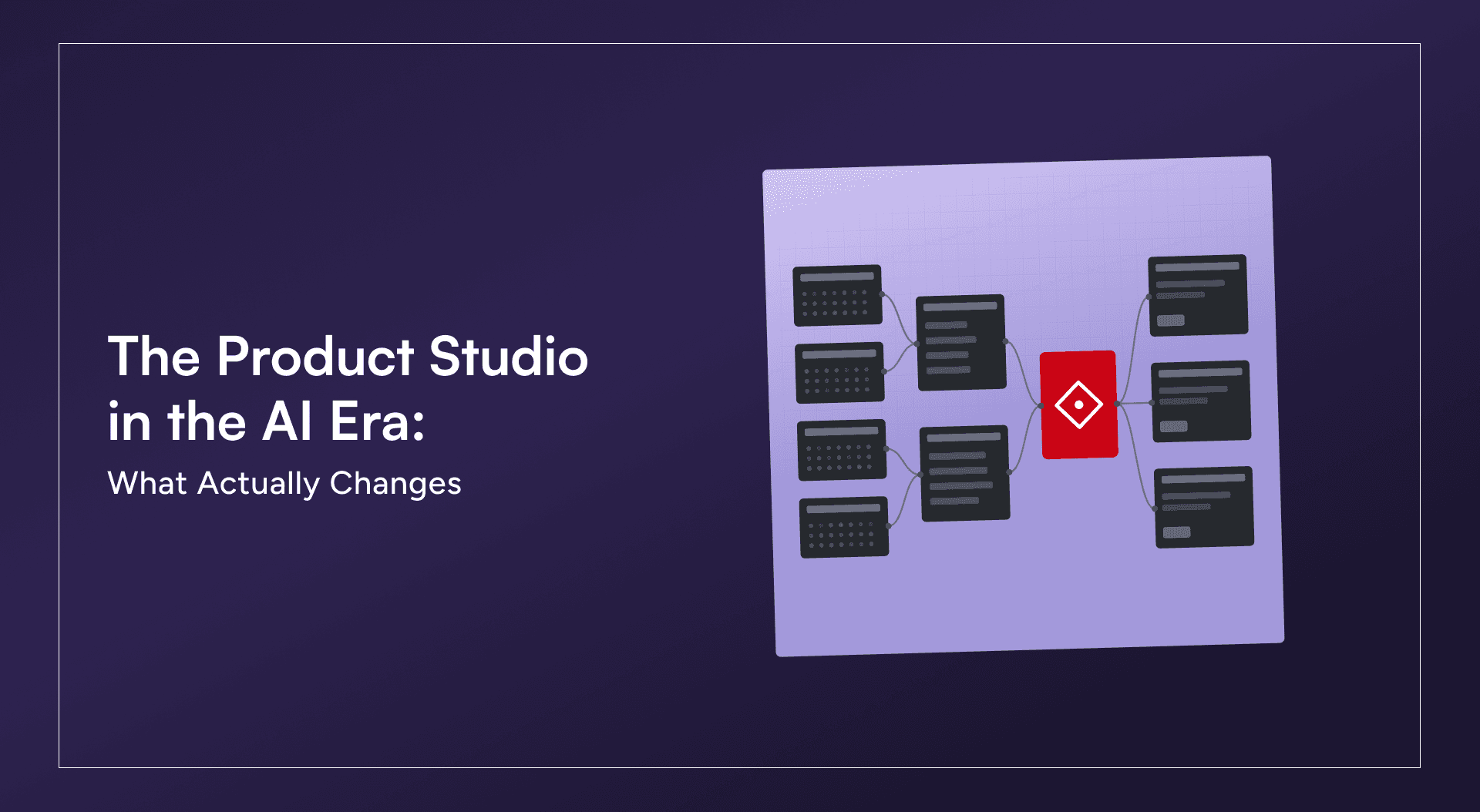The Product Studio in the AI Era: What Actually Changes | Sarika Gautam