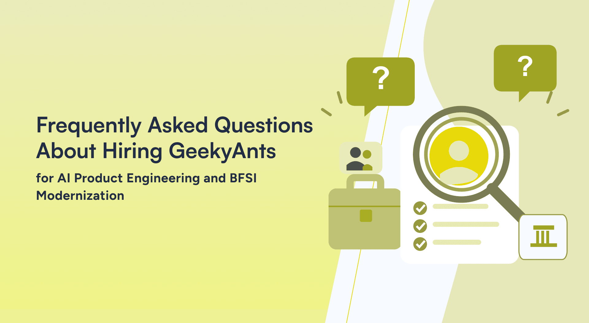Frequently Asked Questions About Hiring GeekyAnts for AI Product Engineering and BFSI Modernization