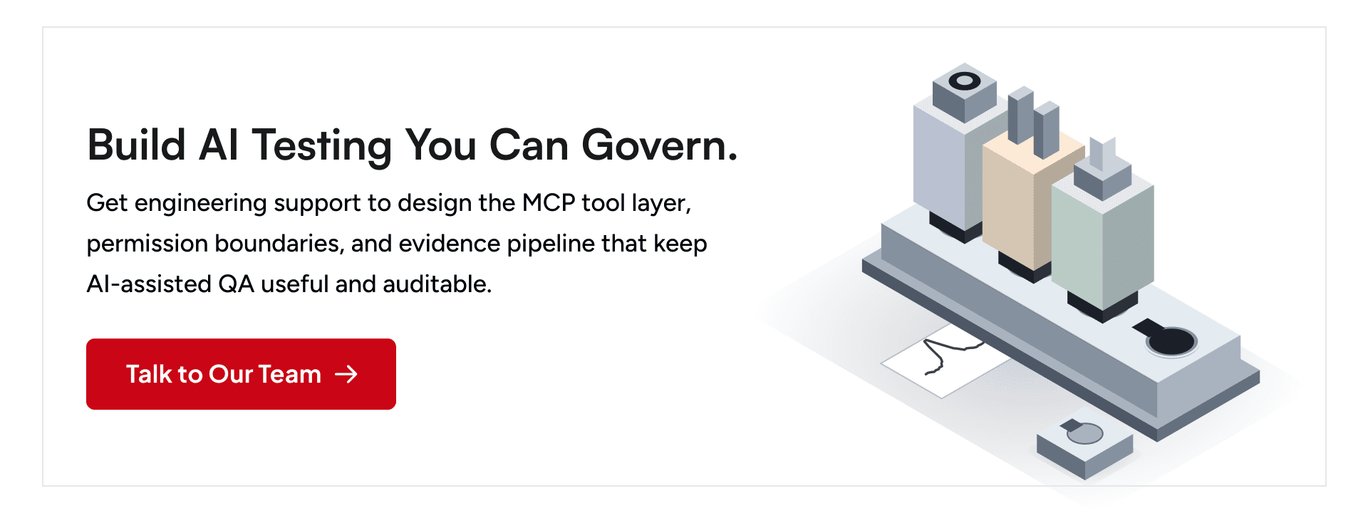 Build AI Testing You Can Govern. Talk to GeekyAnts about MCP tools, permission boundaries, and auditable QA evidence.