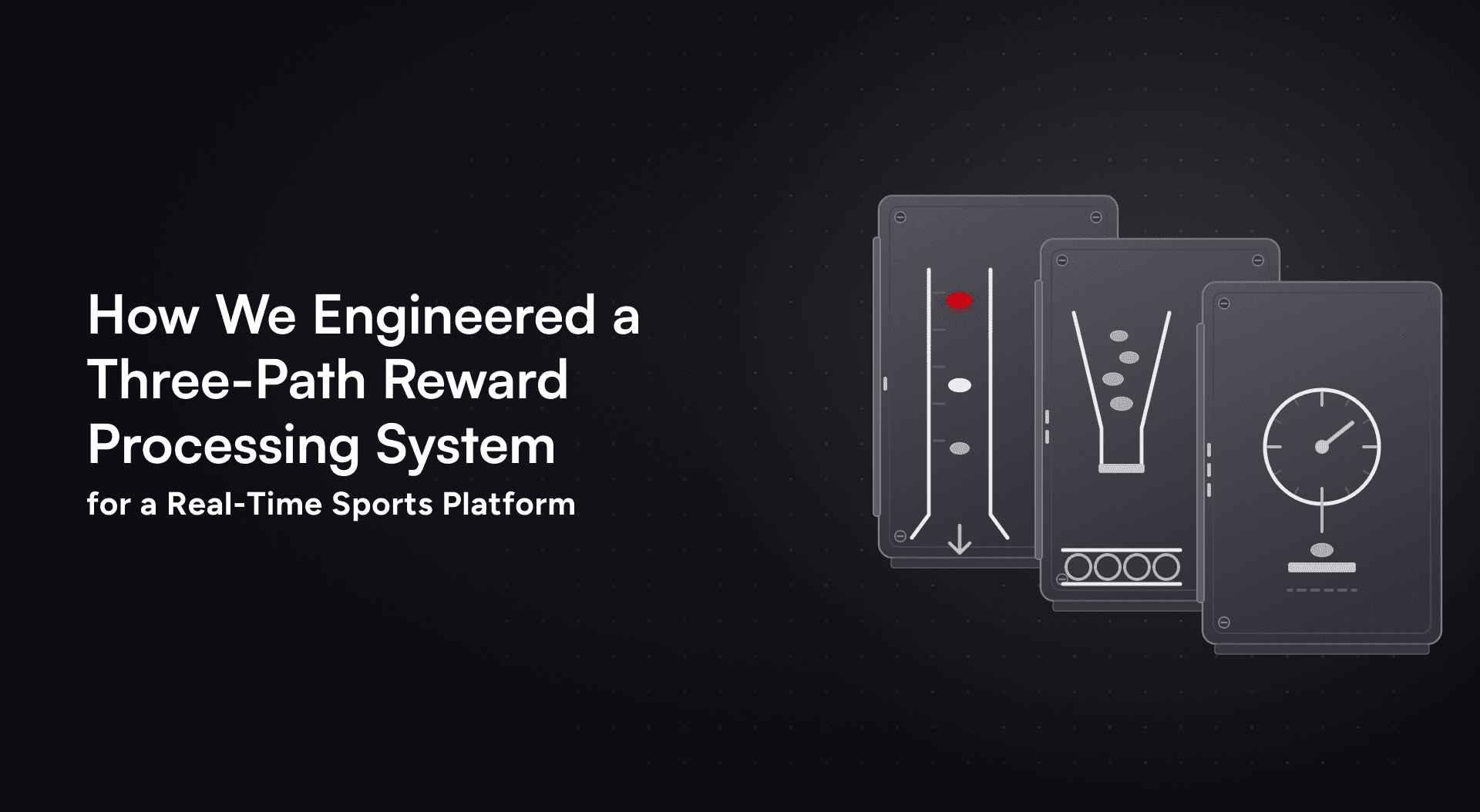 How We Engineered a Three-Path Reward Processing System for a Real-Time Sports Platform
