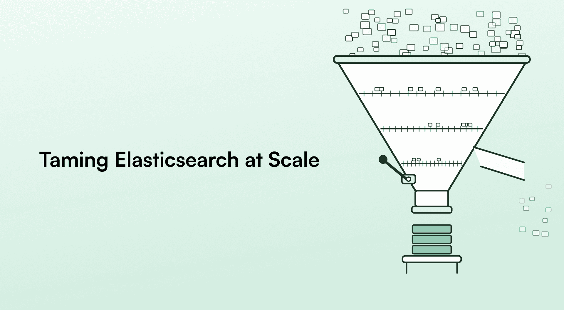 Taming Elasticsearch at Scale