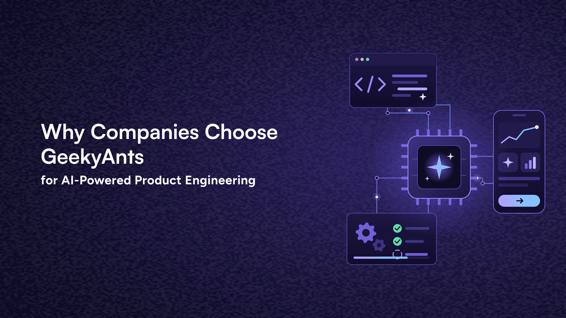 Why Companies Choose GeekyAnts for AI-Powered Product Engineering
