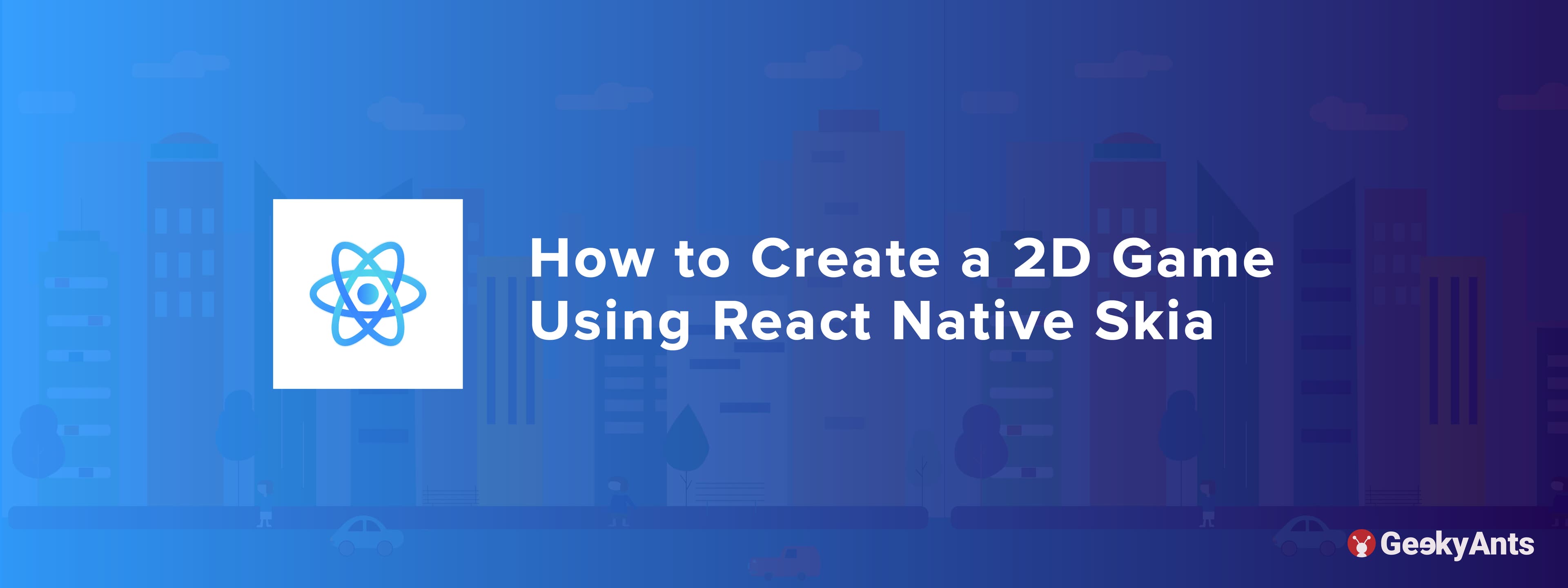 How to Create a 2D Game Using React Native Skia