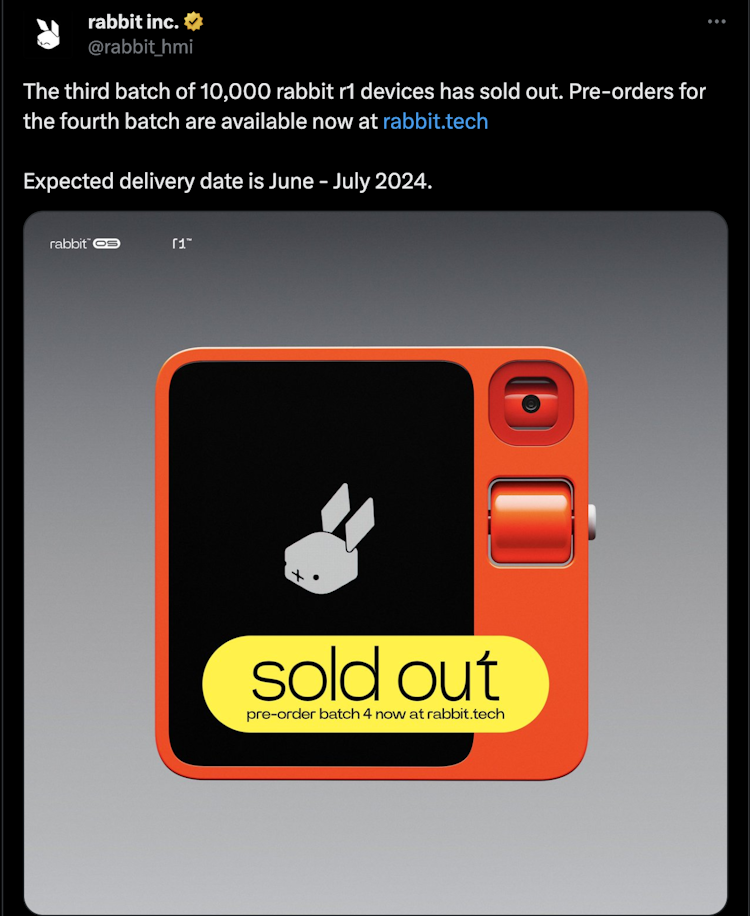 The third batch of rabbit r1 devices is sold out. And there is already a waitlist for the fourth batch.