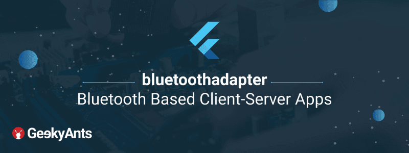 bluetoothadapter: Bluetooth Based Client-Server Apps