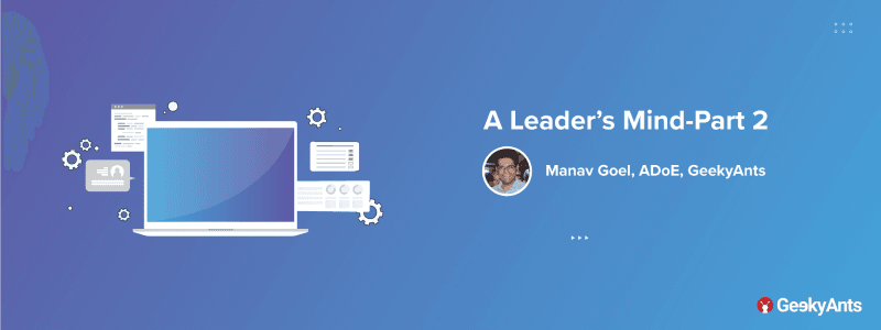 A Leader’s Mind Part 2: Manav Goel, ADoE