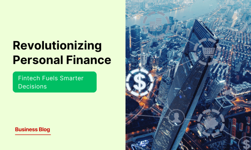 How Fintech Platforms are Transforming User Decision-Making in Personal Finance