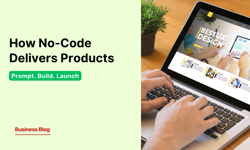 Prompt. Build. Launch. How No-Code Delivers Products at Lightning Speed