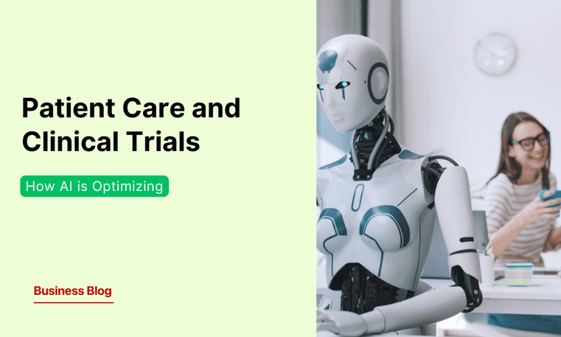 How AI is Optimizing Patient Care and Clinical Trials