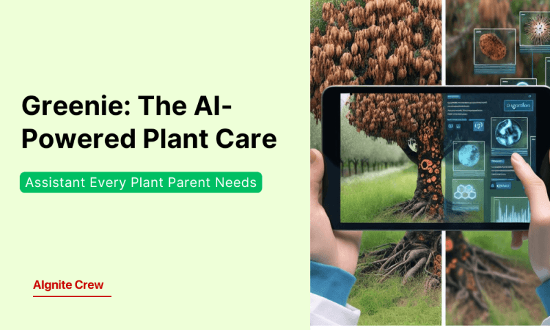 Greenie: The AI-Powered Plant Care Assistant Every Plant Parent Needs