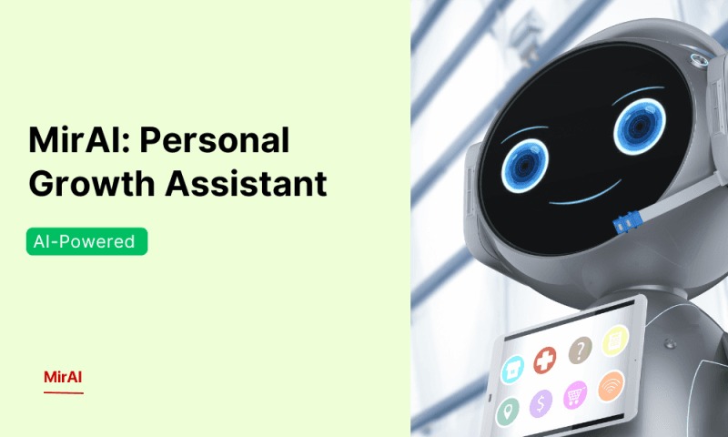 MirAI: The AI-Powered Personal Growth Assistant That Adapts to You