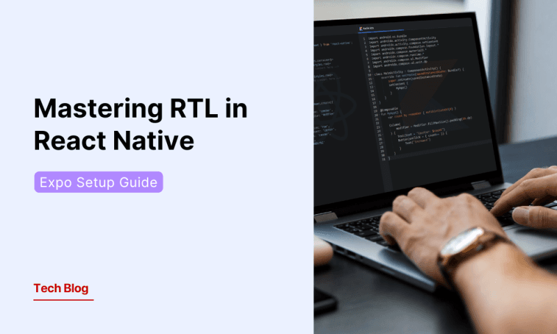 Implementing RTL (Right-to-Left) in React Native Expo - A Step-by-Step Guide