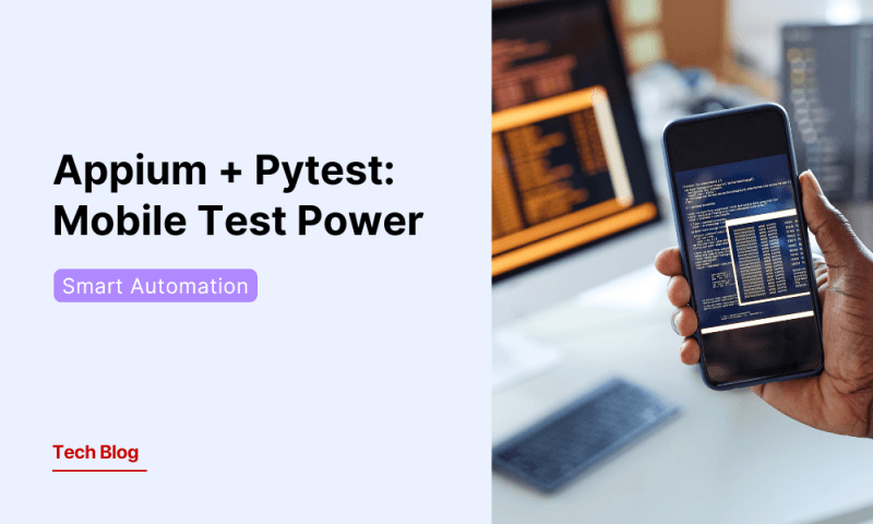 How to Power Mobile Test Automation with Appium + Pytest