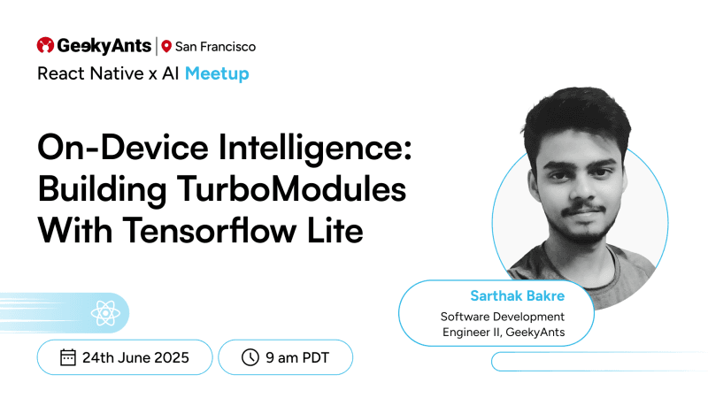 On-Device Intelligence with React Native: Building TurboModules Using TensorFlow Lite