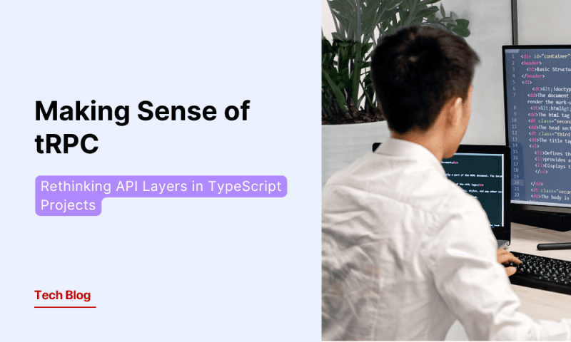 tRPC in TypeScript: Simplify API Development Without Boilerplate