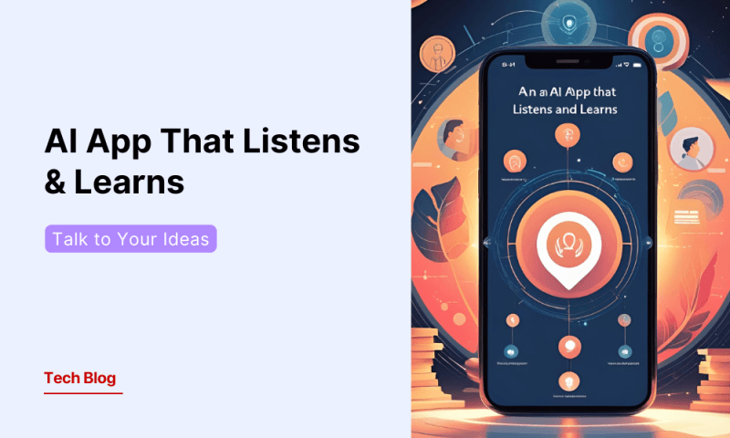 Beyond the Screen: Journey Creating an AI-Powered App That Listens, Learns, and Visualizes – Talk to Your Ideas!