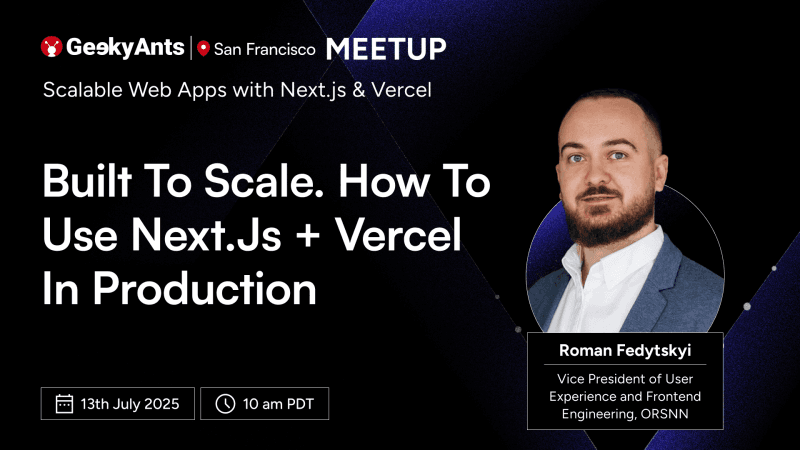 Building to Scale: My Experience with Next.js and Vercel in Production