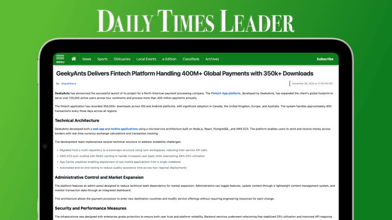 Daily Times Leader Features GeekyAnts’ Fintech Success: Processing 400M+ Global Payments Annually