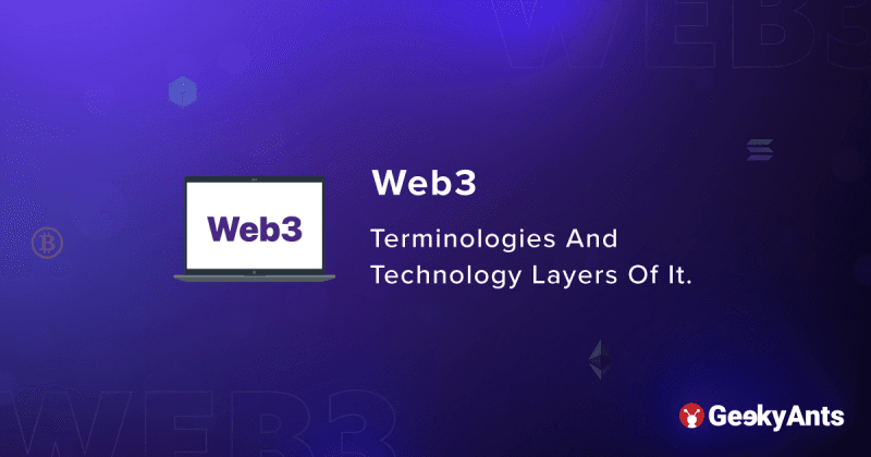 An Introduction To Terminologies And Layers In Web3