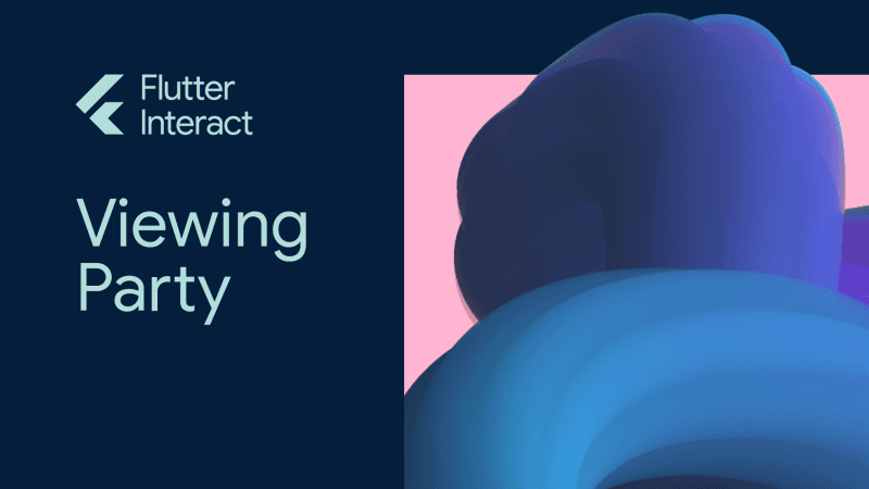 Flutter Interact: Viewing Party 2019