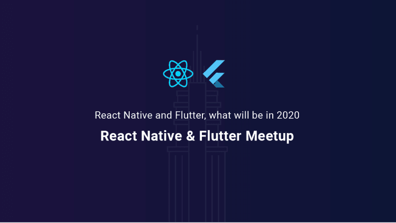 12th React Native & 6th Flutter Meetup Bangalore 2020